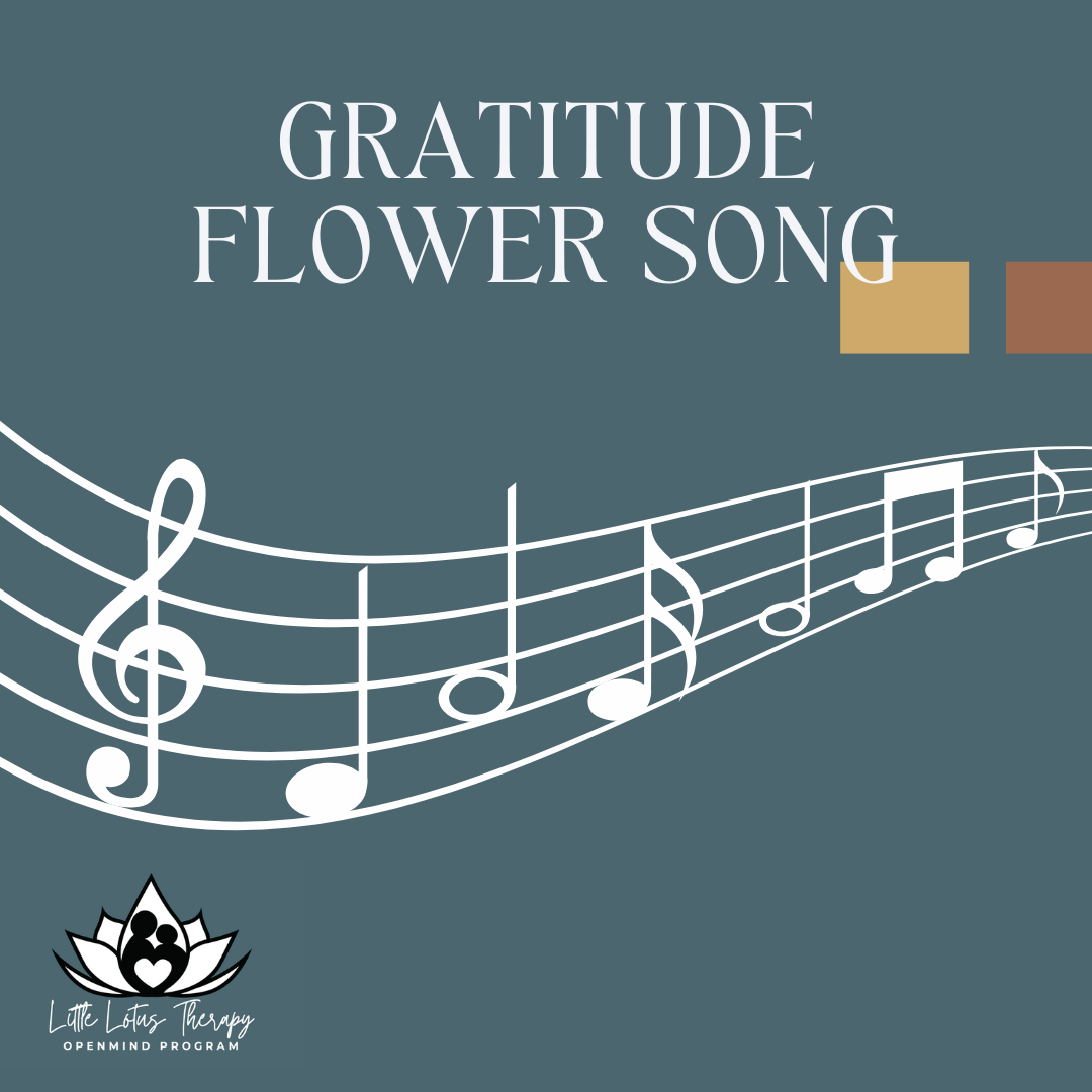 Gratitude Flower Song
