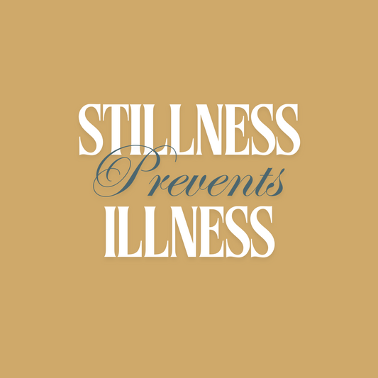 LIVE COURSE: Stillness Prevents Illness: A Meditation and Mindful Movement “Tasting” Experience