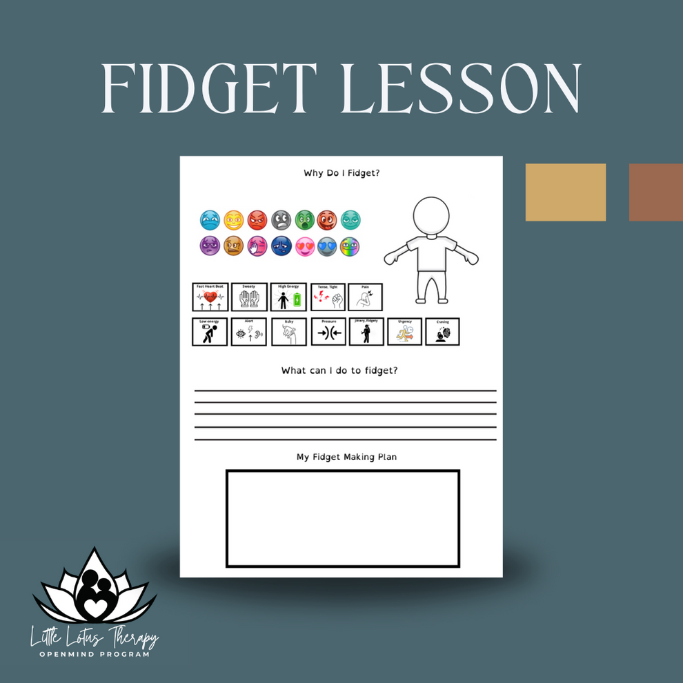 Focus, Being Present and Fidgeting Lesson – Little Lotus Therapy